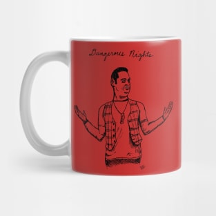 Dangerous Nights Mug